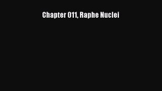[PDF] Chapter 011 Raphe Nuclei Read Full Ebook