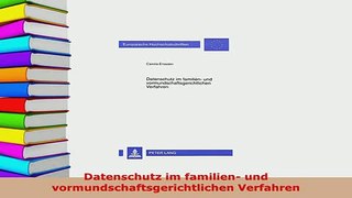 PDF  Datenschutz im familien und vormundschaftsgerichtlichen Verfahren  Read Online