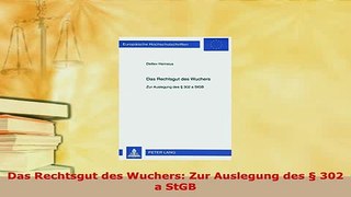 PDF  Das Rechtsgut des Wuchers Zur Auslegung des  302 a StGB Free Books