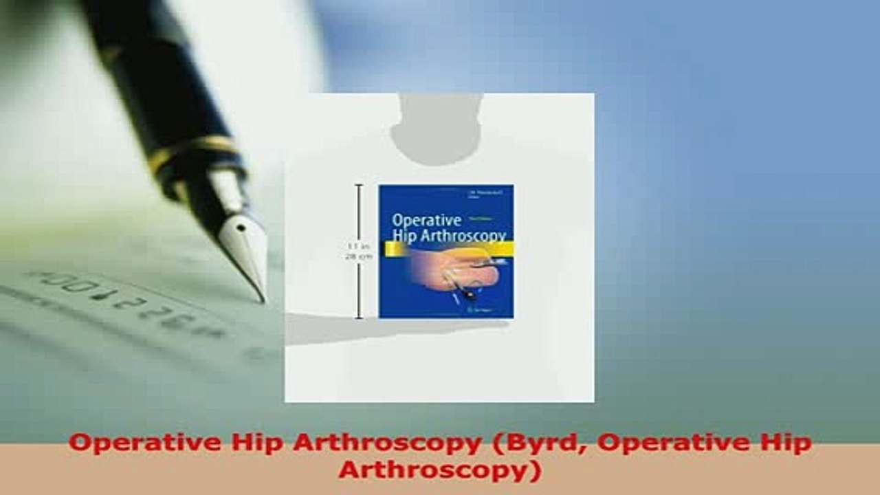 PDF  Operative Hip Arthroscopy Byrd Operative Hip Arthroscopy Free Books