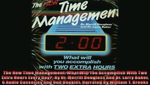 READ book  The New Time Management What Will You Accomplish With Two Extra Hours Every Day By Dr  FREE BOOOK ONLINE