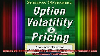 Downlaod Full PDF Free  Option Volatility and Pricing Advanced Trading Strategies and Techniques 2nd Edition Full EBook
