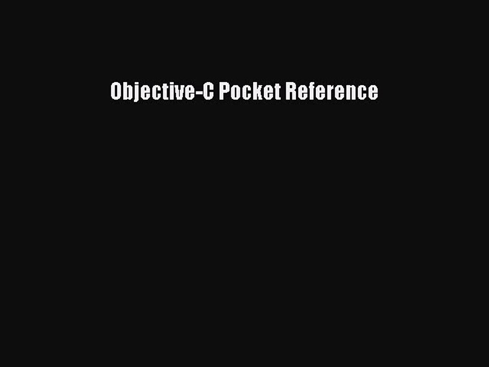 [Read PDF] Objective-C Pocket Reference Ebook Free