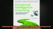 READ book  Emotional Intelligence Coaching Improving Performance for Leaders Coaches and the  FREE BOOOK ONLINE