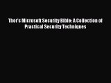 Read Thor's Microsoft Security Bible: A Collection of Practical Security Techniques PDF Free