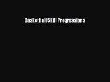 Download Basketball Skill Progressions  EBook