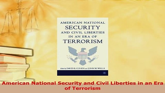 PDF American National Security and Civil Liberties in an Era of Terrorism Read Online