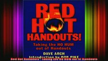 FREE PDF  Red Hot Handouts  Taking the HO HUM out of Handouts READ ONLINE