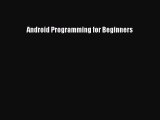 [Read PDF] Android Programming for Beginners Ebook Online