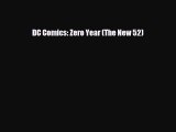 [PDF] DC Comics: Zero Year (The New 52) Read Full Ebook