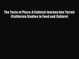 [PDF] The Taste of Place: A Cultural Journey into Terroir (California Studies in Food and Culture)