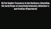 [PDF] By Pat Snyder Treasures in the Darkness: Extending the Early Stage of Lewy Body Dementia