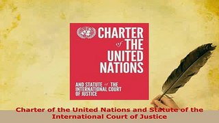 PDF  Charter of the United Nations and Statute of the International Court of Justice  EBook