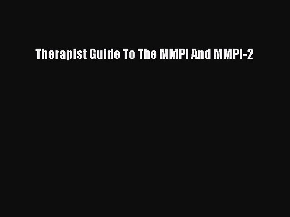 Read Therapist Guide To The MMPI And MMPI-2 Ebook Free