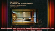 Full Free PDF Downlaod  The New American Apartment Innovations in Residential Design and Construction 30 Case Full EBook