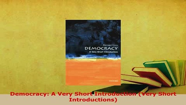 Download Democracy A Very Short Introduction Very Short Introductions Read Online