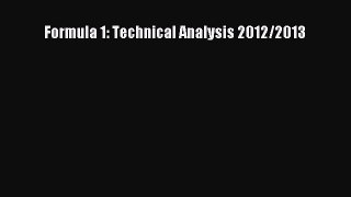 [Read Book] Formula 1: Technical Analysis 2012/2013  EBook