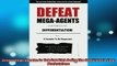 READ book  Defeat Mega Agents So You Can Stop Being The Small Guy In Your Marketplace  FREE BOOOK ONLINE