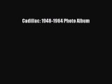 [Read Book] Cadillac: 1948-1964 Photo Album  EBook