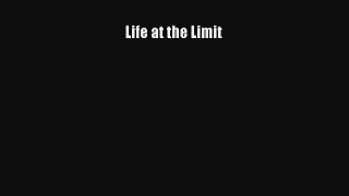 [Read Book] Life at the Limit  EBook
