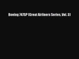 [Read Book] Boeing 747SP (Great Airliners Series Vol. 3)  Read Online