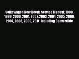 [Read Book] Volkswagen New Beetle Service Manual: 1998 1999 2000 2001 2002 2003 2004 2005 2006