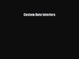 [Read Book] Custom Auto Interiors  EBook