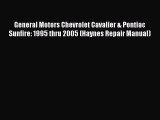 [Read Book] General Motors Chevrolet Cavalier & Pontiac Sunfire: 1995 thru 2005 (Haynes Repair