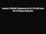 [Read Book] Yamaha YZF600R Thundercat 96-01 FTS 600 Fazer 98-01 (Haynes Manuals)  EBook