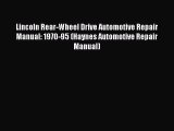 [Read Book] Lincoln Rear-Wheel Drive Automotive Repair Manual: 1970-95 (Haynes Automotive Repair