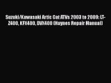 [Read Book] Suzuki/Kawasaki Artic Cat ATVs 2003 to 2009: LT-Z400 KFX400 DVX400 (Haynes Repair