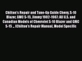 [Read Book] Chilton's Repair and Tune-Up Guide Chevy S-10 Blazer GMC S-15 Jimmy 1982-1987: