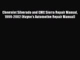 [Read Book] Chevrolet Silverado and GMC Sierra Repair Manual 1999-2002 (Hayne's Automotive