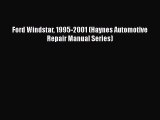 [Read Book] Ford Windstar 1995-2001 (Haynes Automotive Repair Manual Series)  EBook