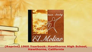 PDF  Reprint 1960 Yearbook Hawthorne High School Hawthorne California Read Online