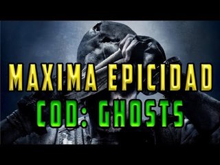 COD: GHOSTS - LA MEJOR REMONTADA Y LA MAYOR EPICIDAD EN JUEGO DE ARMAS