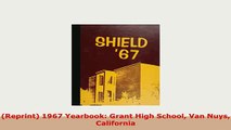 PDF  Reprint 1967 Yearbook Grant High School Van Nuys California Read Full Ebook