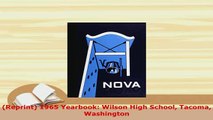 PDF  Reprint 1965 Yearbook Wilson High School Tacoma Washington Read Full Ebook
