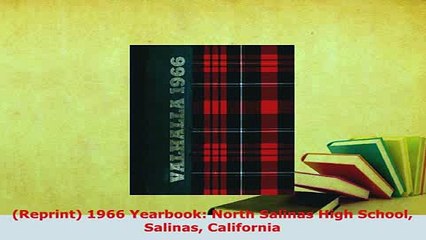 Download Video: PDF  Reprint 1966 Yearbook North Salinas High School Salinas California Download Online