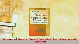 Read  Manual of Natural Veterinary Medicine Science and Tradition Ebook Free