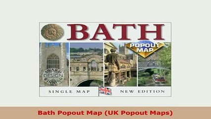 Download  Bath Popout Map UK Popout Maps Read Online