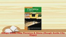 Download  Rough Guide Map Florence  Siena Rough Guide City Maps PDF Full Ebook