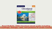 Download  Rand McNally 2006 Cleveland street guide including Cuyahoga Geauga Lake and portions of Read Online