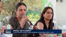 Israel: Justice Minister Shaked: apply Israeli law to West Bank within 1 year
