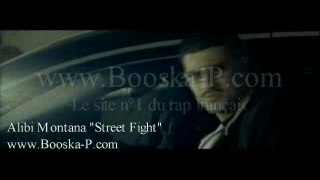 Alibi Montana-Street Fight-Booska-P