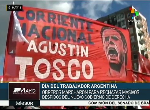 Obreros en Argentina exigen al presidente Macri cese despidos masivos