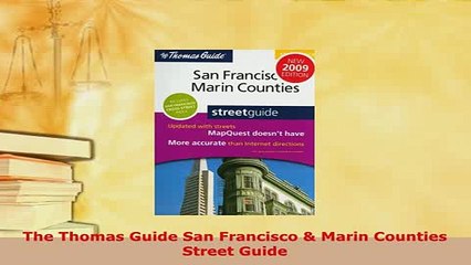 PDF  The Thomas Guide San Francisco  Marin Counties Street Guide Read Full Ebook
