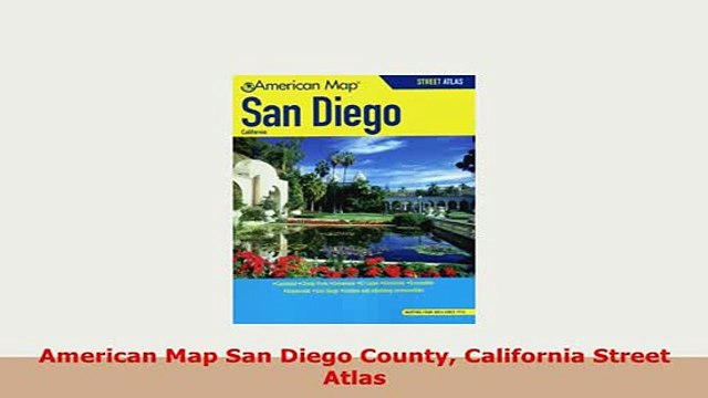 Download American Map San Diego County California Street Atlas Read Online