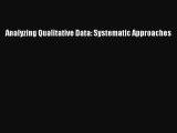 Ebook Analyzing Qualitative Data: Systematic Approaches Read Online