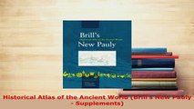 PDF  Historical Atlas of the Ancient World Brills New Pauly  Supplements Read Full Ebook